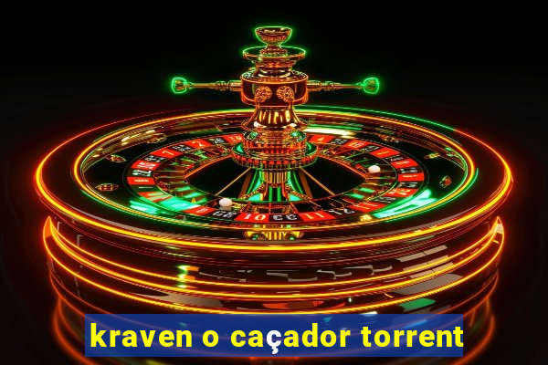 kraven o caçador torrent